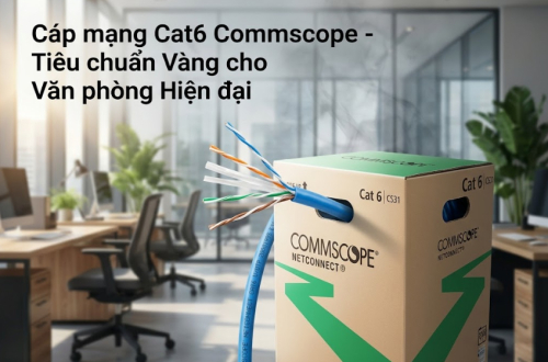 Cáp mạng Cat6 Commscope tiêu chuẩn vàng cho văn phòng hiện đại 2026