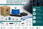 Giải pháp cáp mạng tốc độ cao cho trung tâm dữ liệu